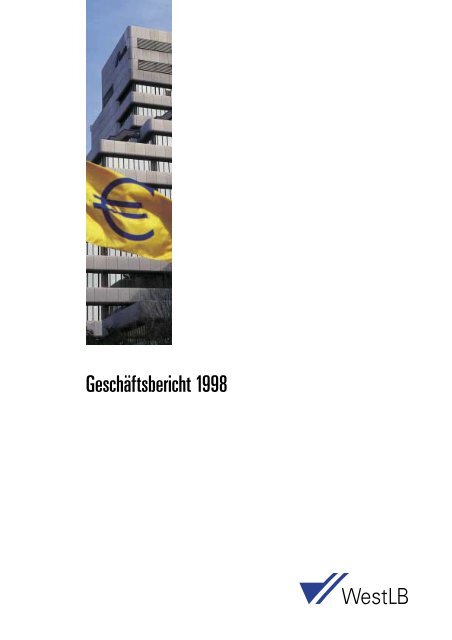 Geschaeftsbericht 1998 - WestLB