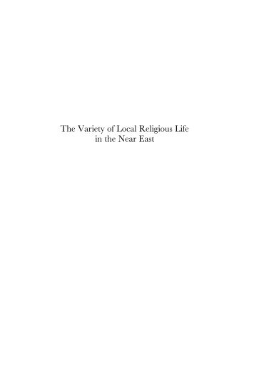 The Variety of Local Religious Life in the Near East - Historia Antigua