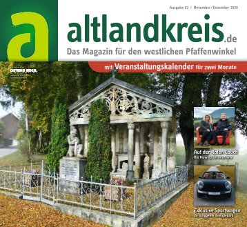 altlandkreis - Das Magazin für den westlichen Pfaffenwinkel - Ausgabe November/Dezember 2020