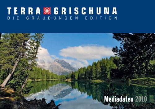 Mediadaten 2010 - Terra Grischuna
