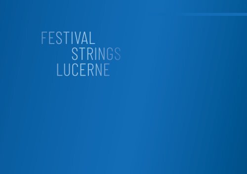 Festival Strings Lucerne Saison 2020-2021