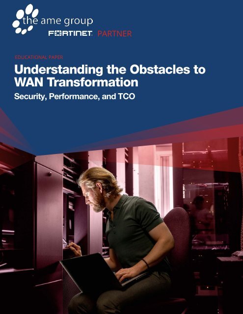 Understanding the Obstacles to WAN Transformation