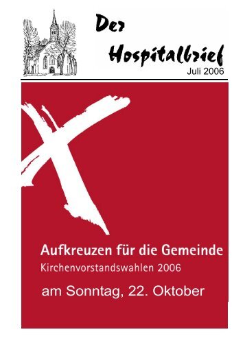 Der Hospitalbrief Juli 2006 - Hospitalkirche Hof
