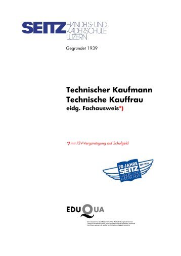 Technischer Kaufmann Technische Kauffrau eidg ... - SEITZ Handels