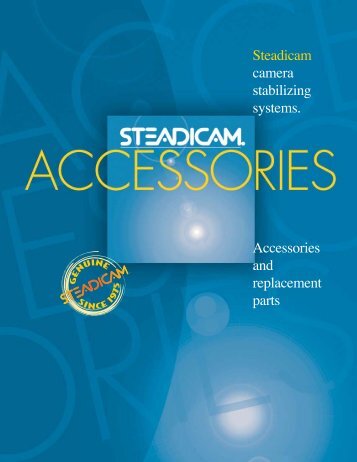 Steadicam camera stabilizing systems. Accessories and ... - Tiffen.com