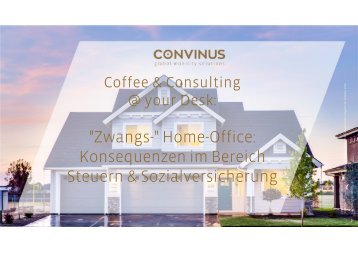 Coffee & Consulting @ your Desk: "Zwangs-" Home-Office - Steuern & Sozialversicherung