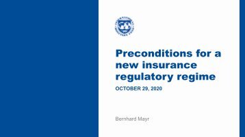 Preconditions for a new insurance regulatory regime