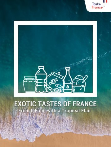 EXOTIC TASTES OF FRANCE (catalogue)