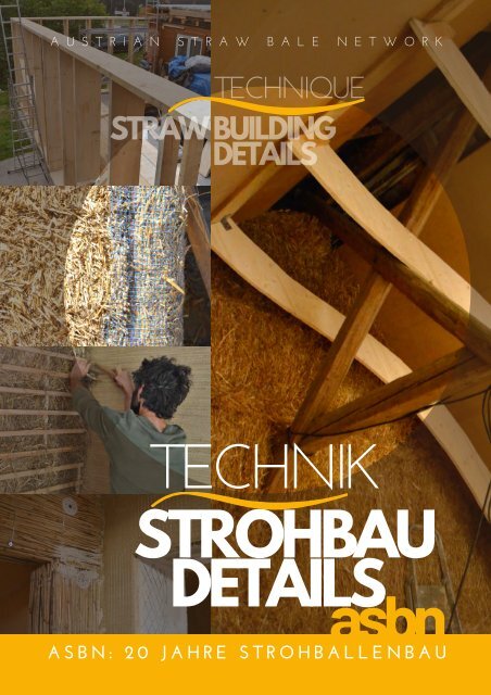 20 Jahre asbn und Strohballenbau - 20 years of Straw Bale Building