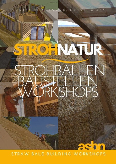 20 Jahre asbn und Strohballenbau - 20 years of Straw Bale Building