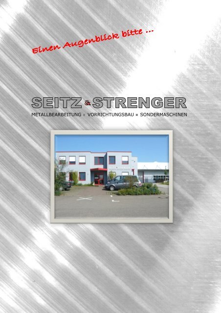 Bitte klicken - Seitz & Strenger GmbH + Co.KG