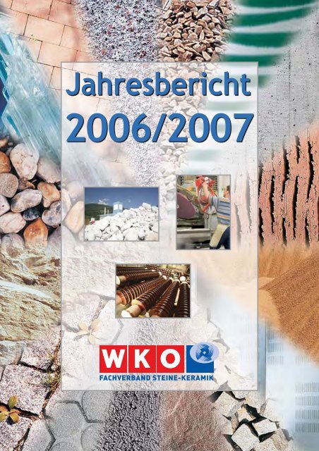 Jahresbericht 2006-2007 - Fachverband der Stein- und ...