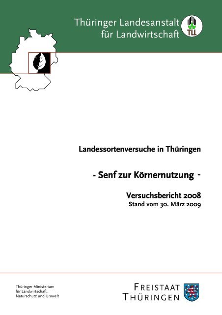Landessortenversuche in Thüringen + Senf zur Körnernutzung - TLL