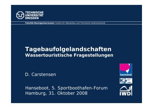 Tagebaufolgelandschaften Wassertouristische Fragestellungen - HTG