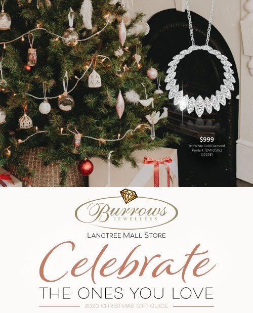 Burrows Jewellers Langtree Mall Christmas Catalogue 2020