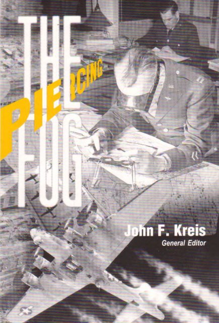 Piercing the Fog - Air Force Historical Studies Office