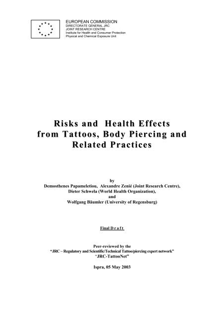 Risks and Health Effects from Tattoos, Body Piercing and Related ... Risks and Health Effects from Tattoos, Body Piercing and Related ...