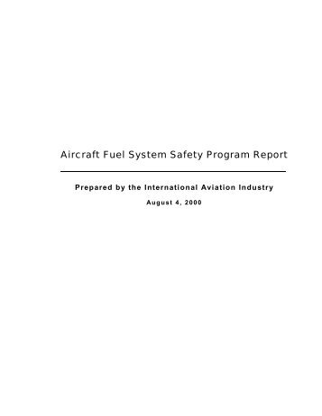 Aircraft Fuel System Safety Program Report - TWA Flight 800 ...