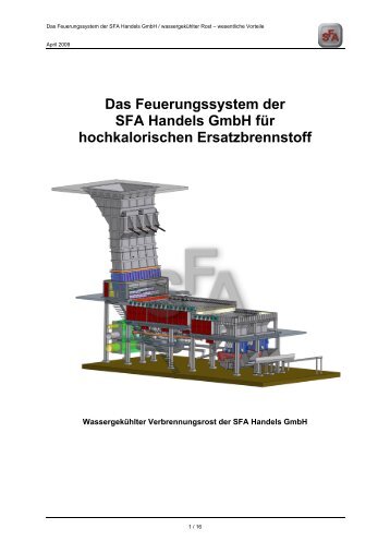 Das Feuerungssystem der SFA Handels GmbH für hochkalorischen ...