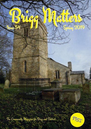 Brigg Matters Issue 54 Spring 2019