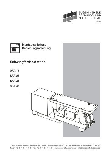 Schwingförder-Antrieb SFA 18, 25, 35, 45 - Eugen Hensle Ordnungs