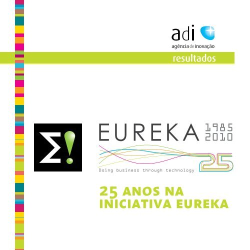 25 anos na iniciativa eureka - eureka - Adi