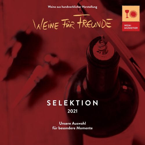 Weine fuer Freunde Selektion 20/21