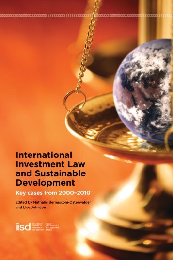 International Investment Law and Sustainable Development Key cases