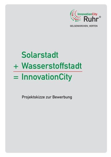 Solarstadt + Wasserstoffstadt = InnovationCity - Stadtplanung ...