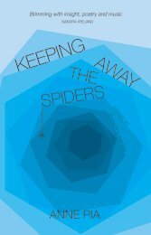 Extract from Keeping Away the Spiders by Anne Pia