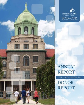 DONOR RepORt ANNuAl RepORt - Immaculata University