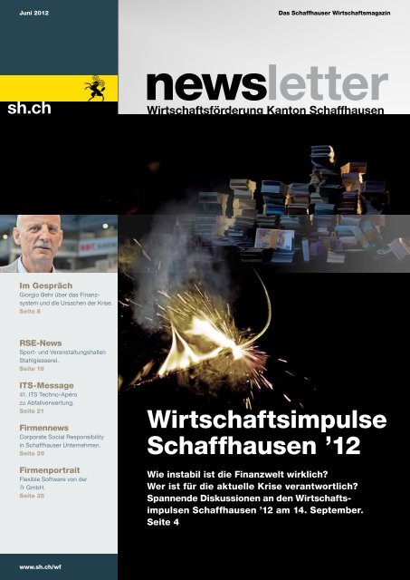 Ausgabe 2 - Juni 2012 - Wirtschaftsförderung Kanton Schaffhausen