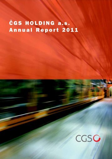 ČGS HOLDING a.s. Annual Report 2011 - CGS
