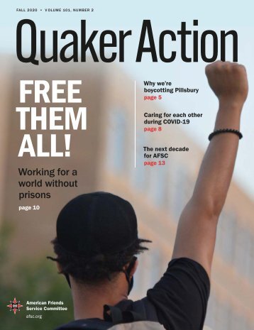 Quaker Action: Free Them All (Fall 2020)