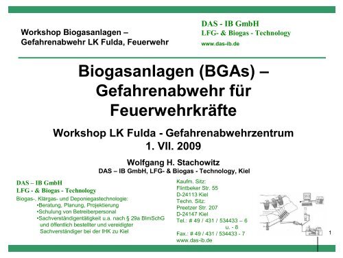 Biogasanlagen (BGAs) – Gefahrenabwehr für ... - IB GmbH