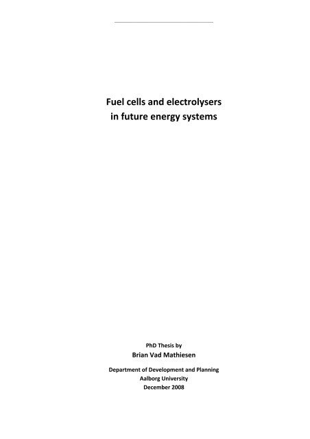 Fuel cells and electrolysers in future energy systems - VBN