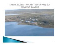 Hackett River Silver-Zinc Project - Nunavut Mining Symposium