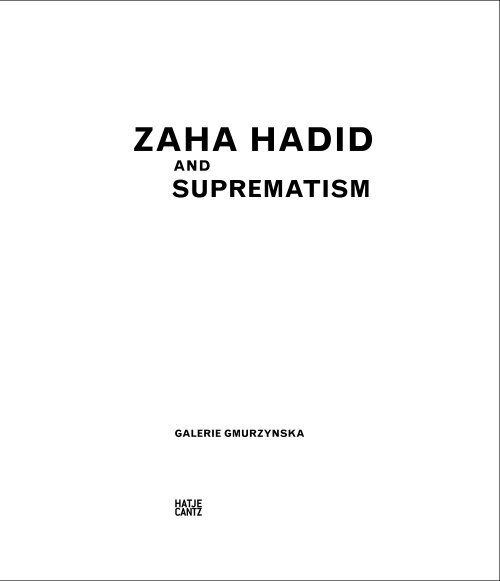 Melodie Leung – Zaha Hadid and Suprematism