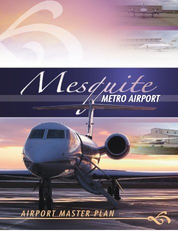 airport/documents/Mesquite Master Plan Final.pdf - The City of ...