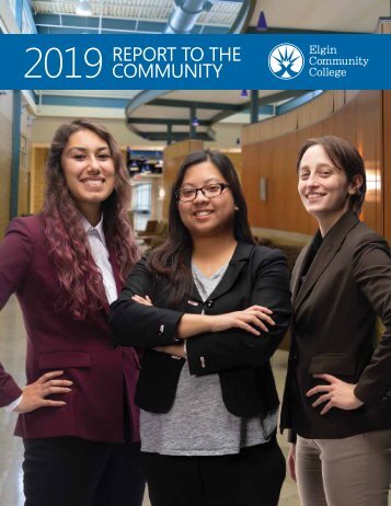 Community Report 2019 | Elgin Community College