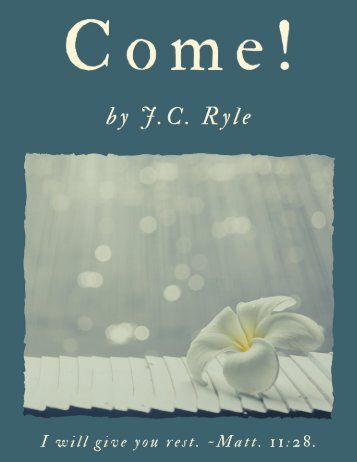 Come by J.C. Ryle