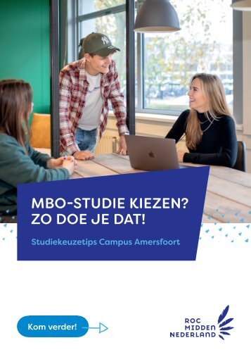 Mbo-studie kiezen? Zo doe je dat -  Studiekeuzetips Campus Amersfoort