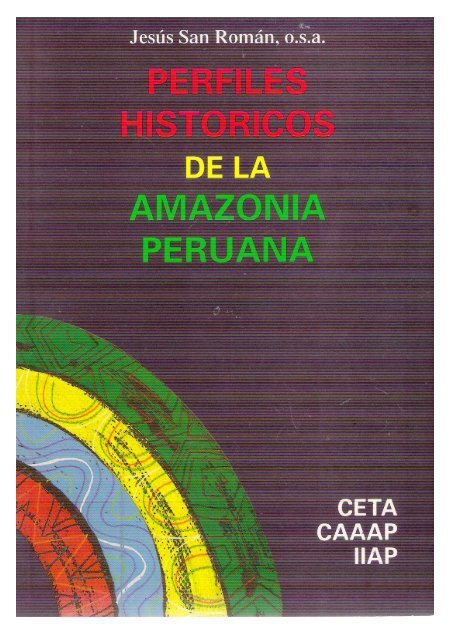 Perfiles Históricos de la Amazonía Peruana - Instituto de ...
