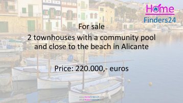 HomeFinders24 offers for sale, these 2 townhouses with cummunity pool in Alicante. (PUE0013)