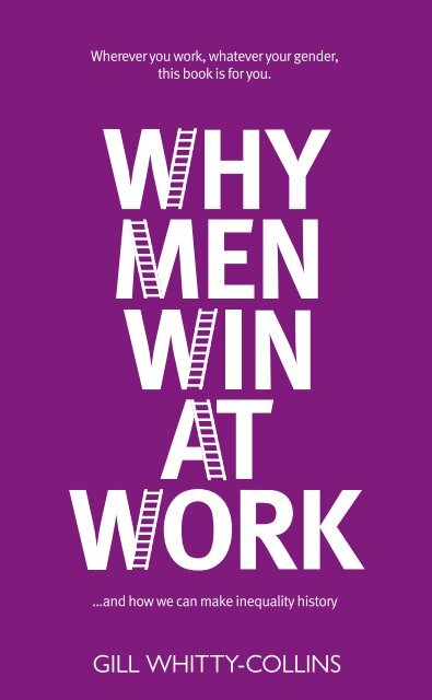 Extract from Why Men Win At Work by Gill Whitty-Collins