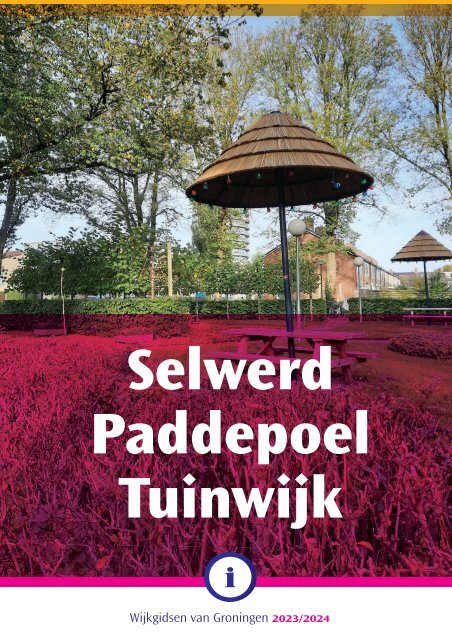 Wijkgids Selwerd Paddepoel Tuinwijk