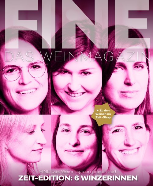 FINE Das Weinmagazin - ZEIT Edition: 6 Winzerinnen 