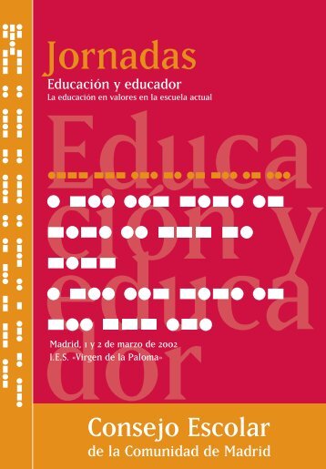 Jornadas Educación y educador. La educación en valores en la ...