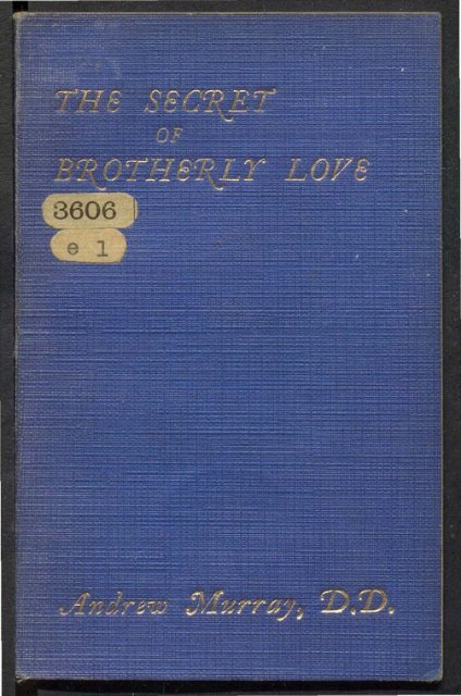 The Secret of Brotherly Love by Andrew Murray