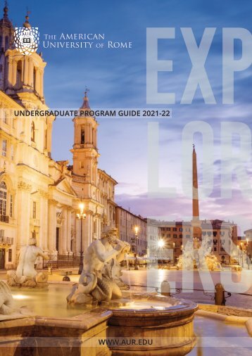 The American University of Rome: Undergraduate Brochure 2021